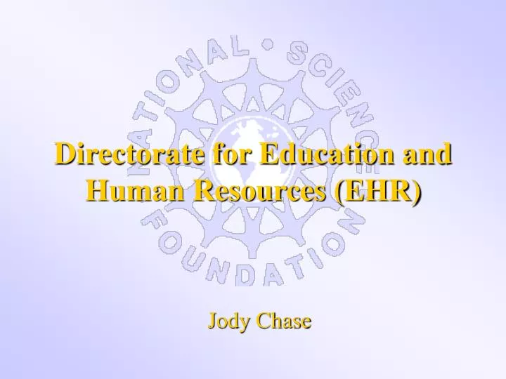 directorate for education and human resources ehr