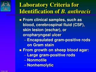 Laboratory Criteria for Identification of B. anthracis