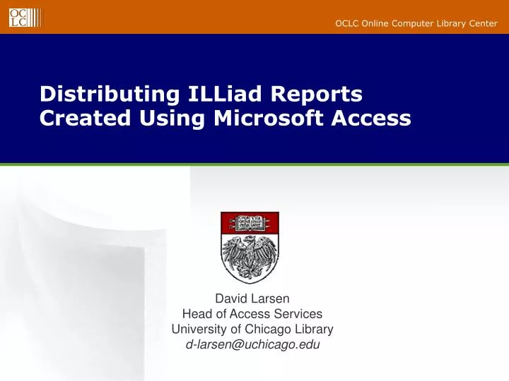 distributing illiad reports created using microsoft access