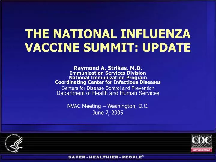 the national influenza vaccine summit update