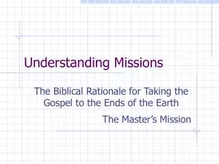 Understanding Missions