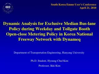 Ph.D. Student, Hyoung-Chul Kim Professor, Ikki Kim