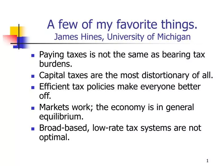 a few of my favorite things james hines university of michigan