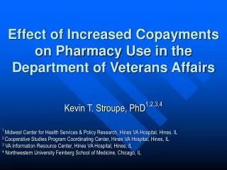 Effect of Increased Copayments on Pharmacy Use in the Department of Veterans Affairs