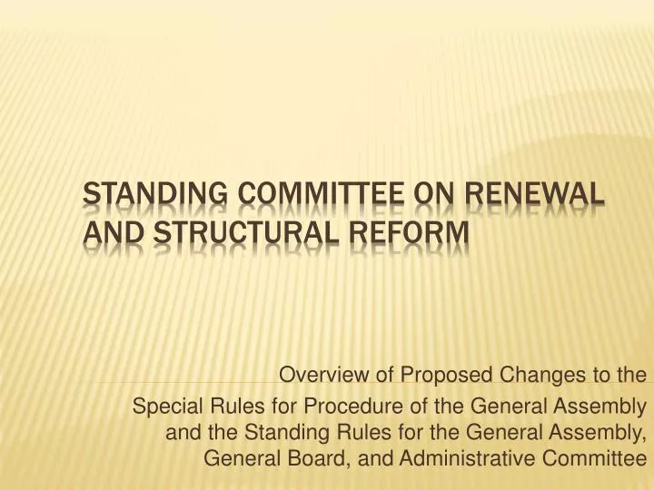 standing committee on renewal and structural reform