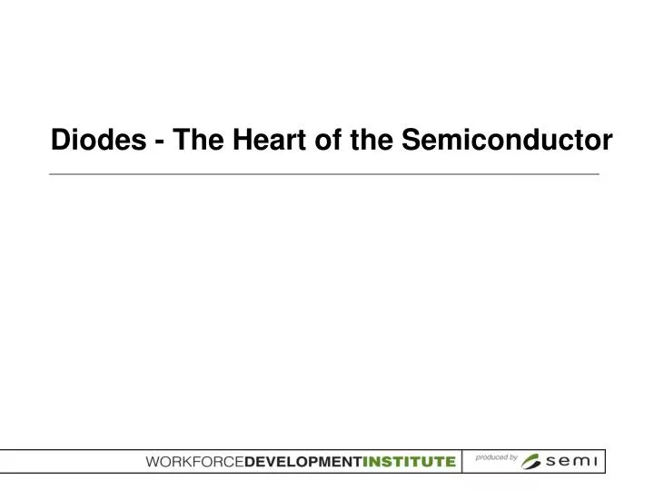 diodes the heart of the semiconductor
