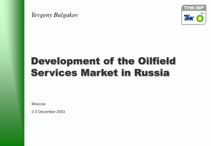 development of the oilfield services market in russia