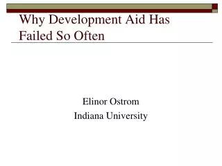 Why Development Aid Has Failed So Often