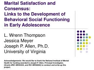 Marital Satisfaction and Consensus: Links to the Development of Behavioral Social Functioning in Early Adolescence