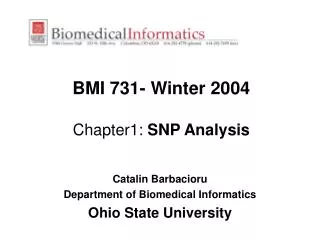 BMI 731- Winter 2004 Chapter1: SNP Analysis