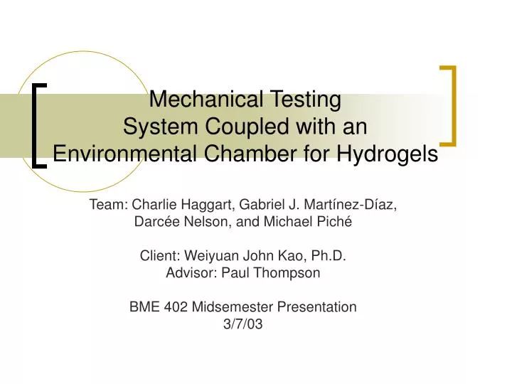 mechanical testing system coupled with an environmental chamber for hydrogels