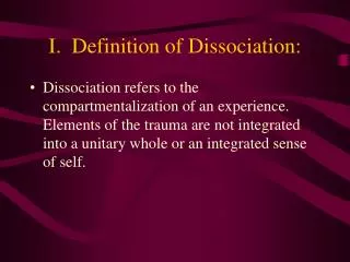 I. Definition of Dissociation: