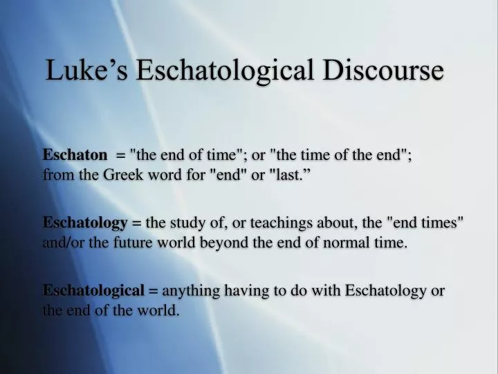 luke s eschatological discourse