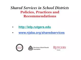 Shared Services in School Districts Policies, Practices and Recommendations