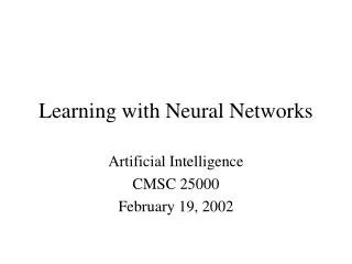 Learning with Neural Networks