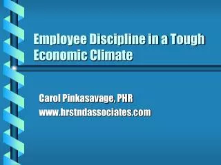 Employee Discipline in a Tough Economic Climate