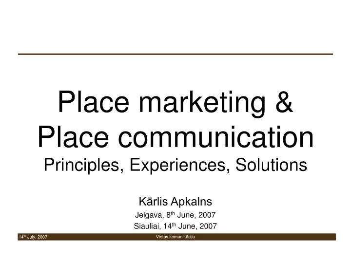 place marketing place communication principles experiences solutions