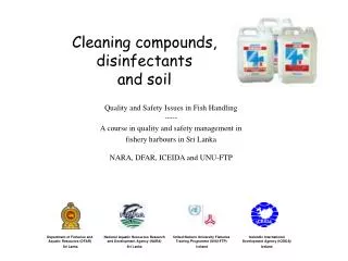 Cleaning compounds, disinfectants and soil