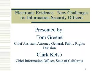 Electronic Evidence: New Challenges for Information Security Officers