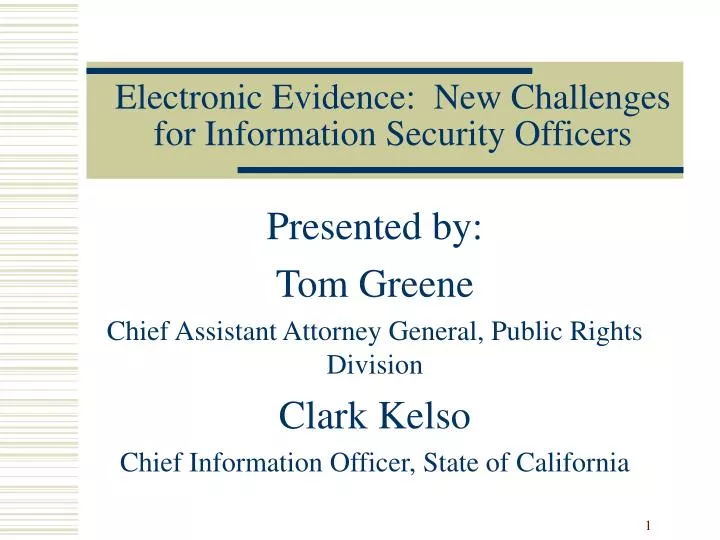 electronic evidence new challenges for information security officers