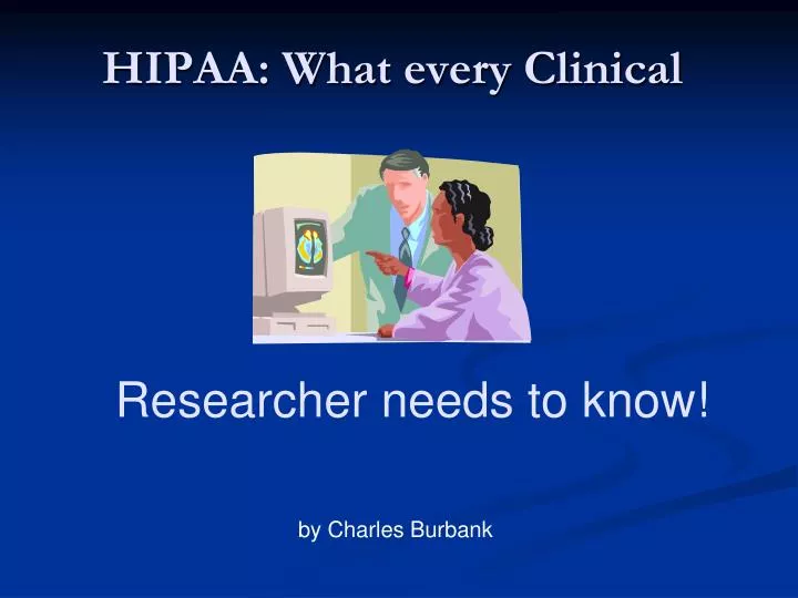 hipaa what every clinical