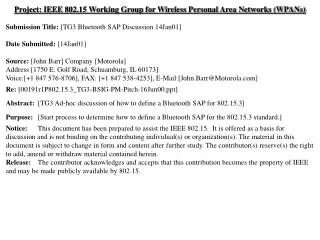 Project: IEEE 802.15 Working Group for Wireless Personal Area Networks (WPANs) Submission Title: [TG3 Bluetooth SAP Dis
