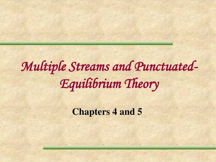 multiple streams and punctuated equilibrium theory