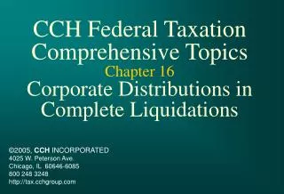 CCH Federal Taxation Comprehensive Topics Chapter 16 Corporate Distributions in Complete Liquidations