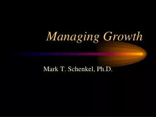 Managing Growth