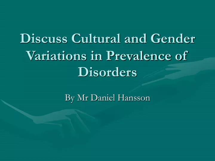 discuss cultural and gender variations in prevalence of disorders