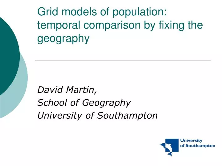 grid models of population temporal comparison by fixing the geography