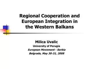 Regional Cooperation and European Integration in the Western Balkans