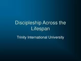 Discipleship Across the Lifespan