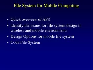 File System for Mobile Computing