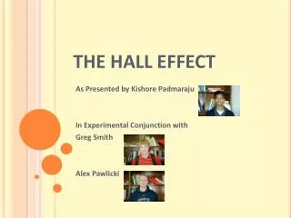 THE HALL EFFECT
