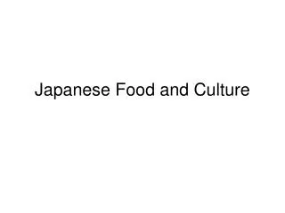 Japanese Food and Culture