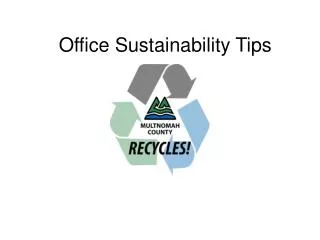 Office Sustainability Tips