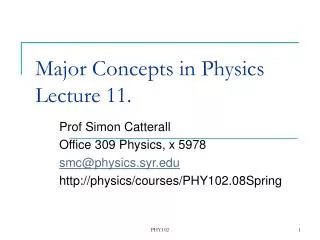 Major Concepts in Physics Lecture 11.