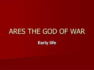 ARES THE GOD OF WAR