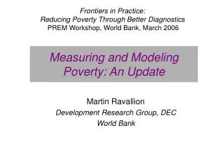 Measuring and Modeling Poverty: An Update
