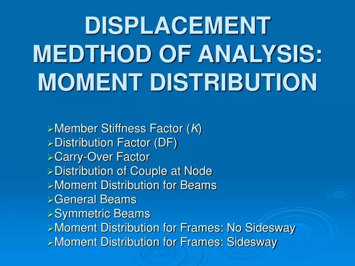displacement medthod of analysis moment distribution