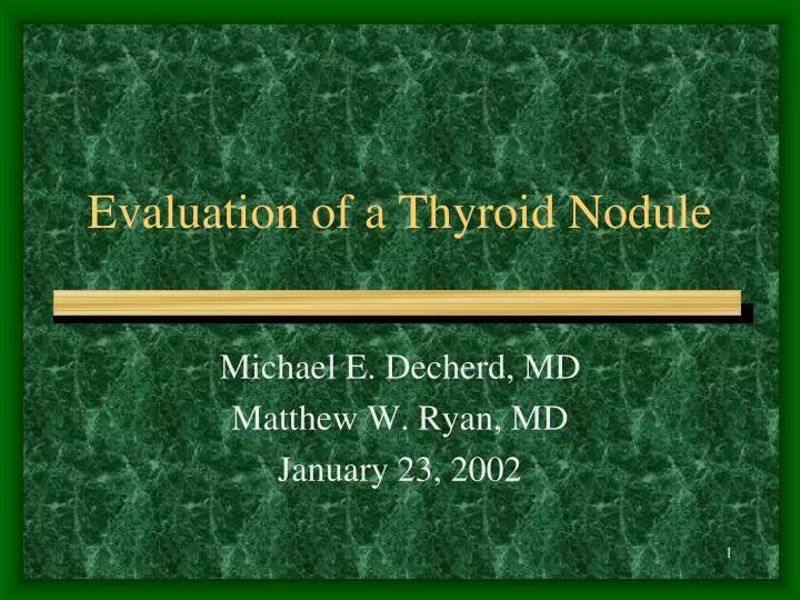 evaluation of a thyroid nodule