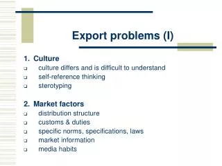 Export problems (I)