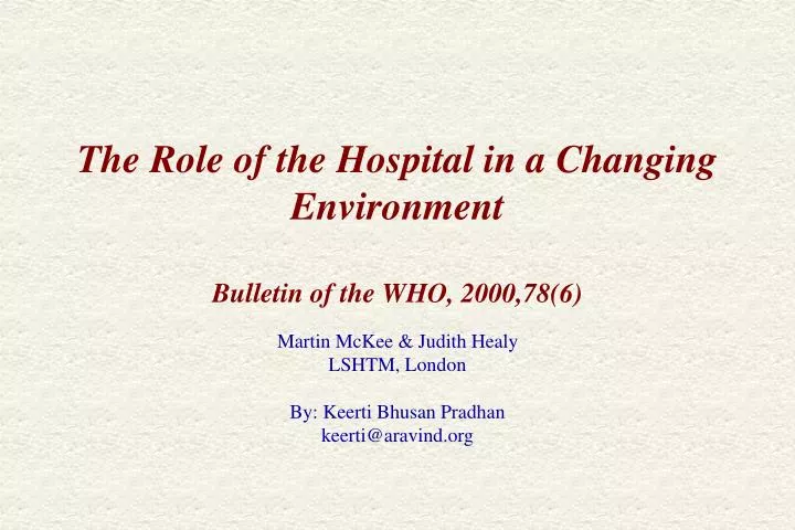 the role of the hospital in a changing environment bulletin of the who 2000 78 6