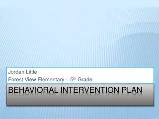 Behavioral Intervention Plan
