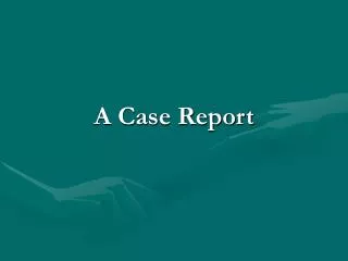 A Case Report