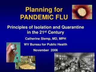 Planning for PANDEMIC FLU