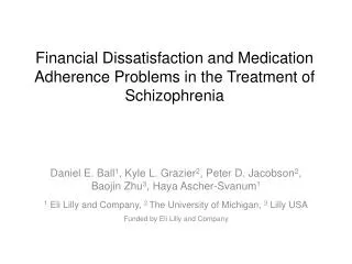 Financial Dissatisfaction and Medication Adherence Problems in the Treatment of Schizophrenia