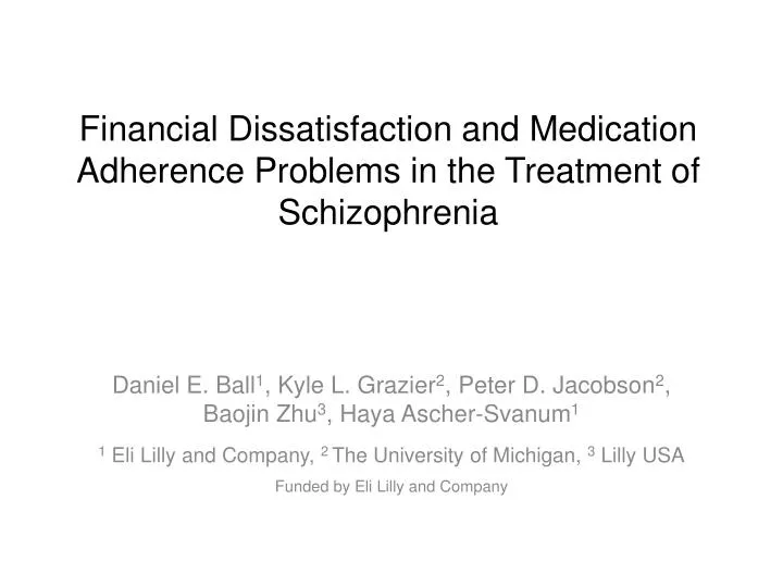 financial dissatisfaction and medication adherence problems in the treatment of schizophrenia