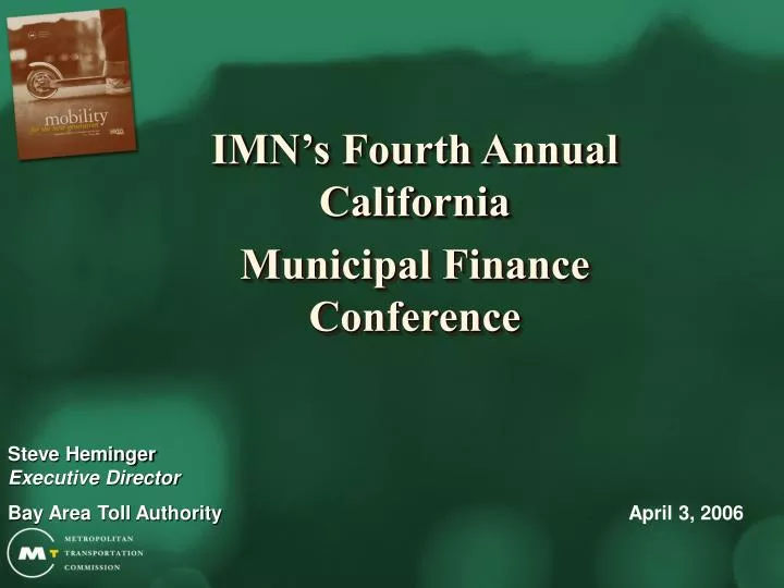 imn s fourth annual california municipal finance conference